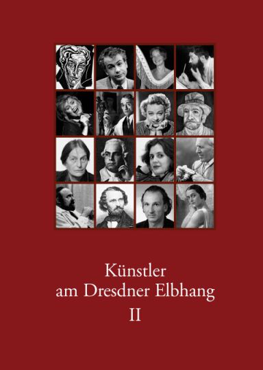 Künstler am Dresdner Elbhang, Band II 